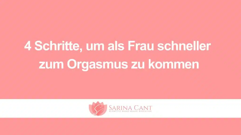 Titelbild für Blogbeitrag: Schneller zum Orgasmus kommen als Frau