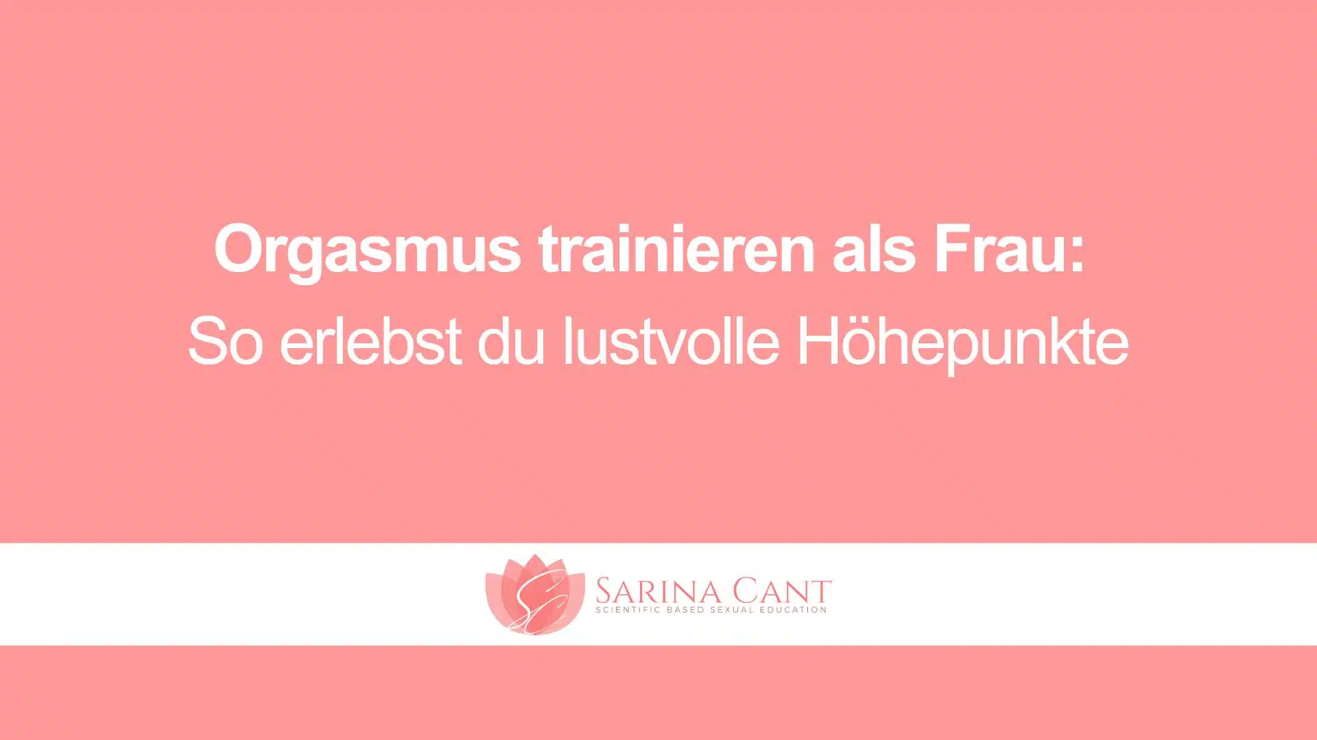 Orgasmus trainieren als Frau