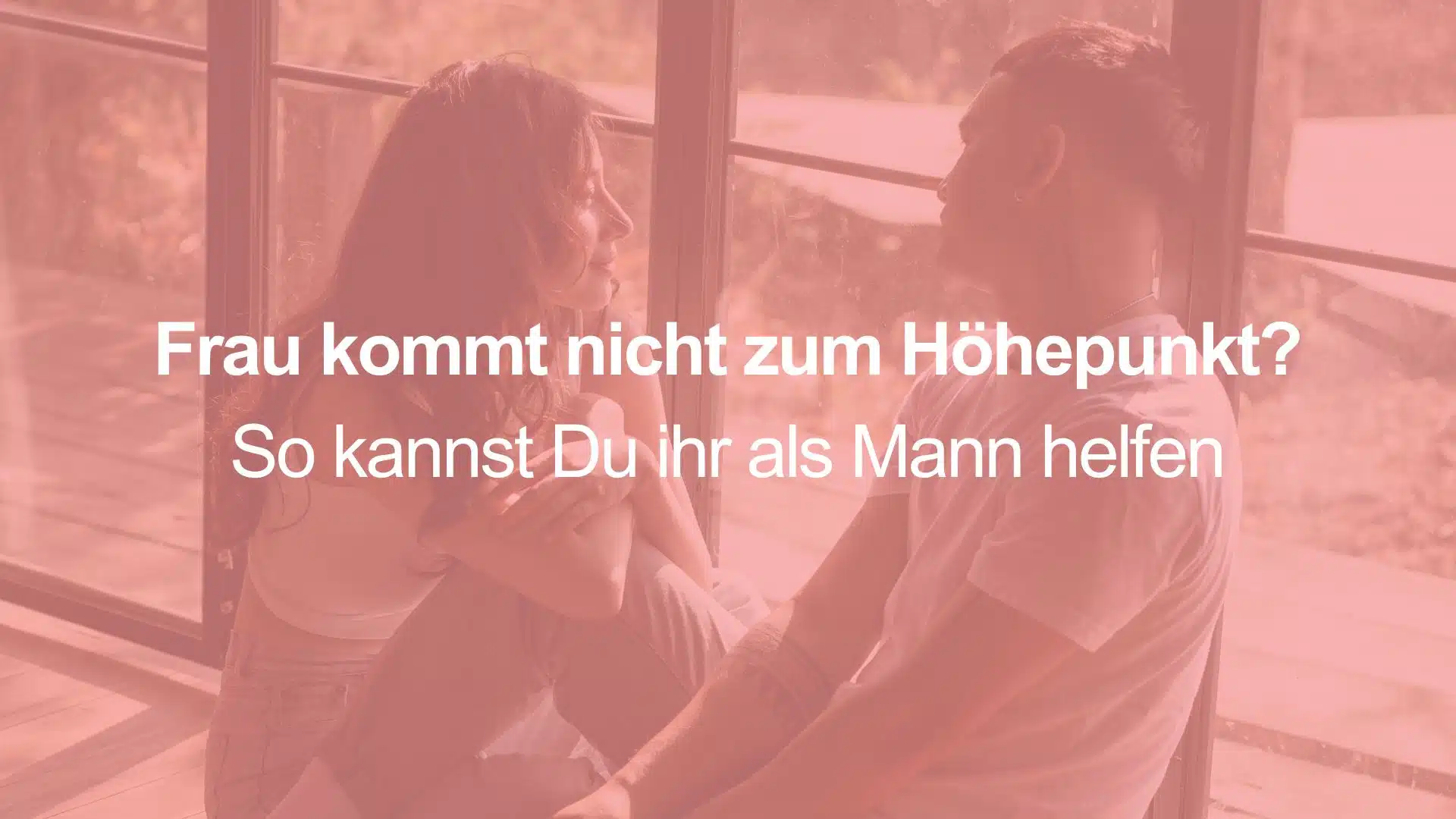 Frau kommt nicht zum Höhepunkt